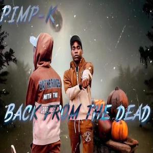 Back From The Dead (Explicit)