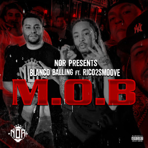 M.O.B (Explicit)