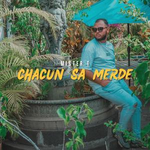 Chacun sa Merde (Explicit)