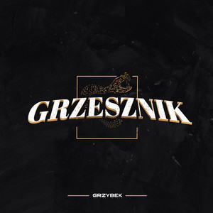 Grzesznik (Explicit)