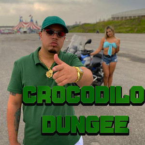 Crocodilo Dundee (Explicit)