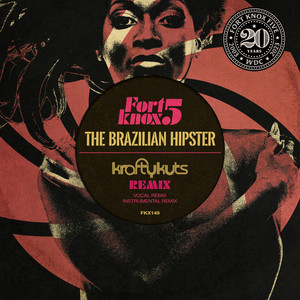The Brazilian Hipster (Krafty Kuts Remix Instrumental)