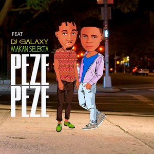 Raboday PEZE PEZE (feat. DJ GALAXY & MAKANN SELECTA)