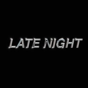 Late Night (feat. XXXNDER) [Explicit]