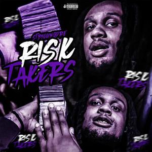 Risk Takers (Explicit)