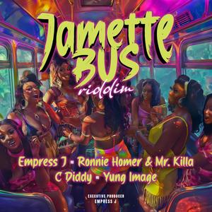 Jamette Bus Riddim