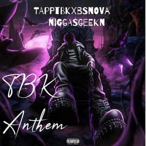 TBK (feat. Bsnova & Niggasgeekn) [Explicit]