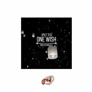 One Wish (feat. Baller Beatz) [Explicit]