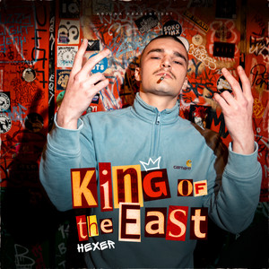 King of the East (Explicit)