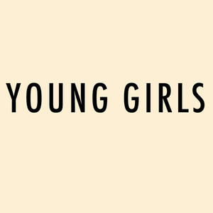 Young Girls (Workout Extended Mix)