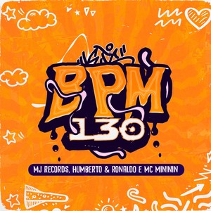 BPM 130 (Explicit)