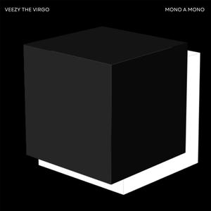 Mono A Mono (Explicit)