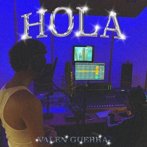 Hola (Explicit)