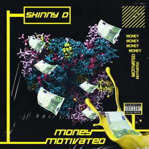 Money Motivated (Explicit)