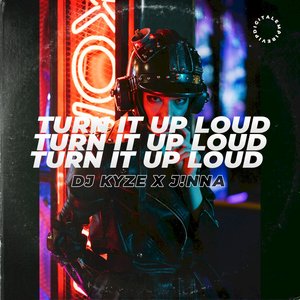 Turn It Up Loud (Original Mix)