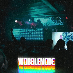 Wobblemode