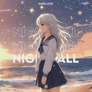 Nightfall (Explicit)