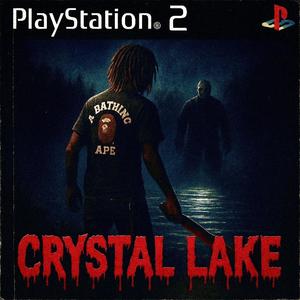 Crystal Lake 2 (feat. Lubando) (Explicit)