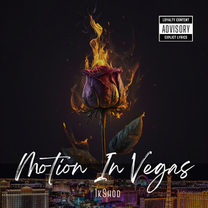 Motion in Vegas (Explicit)