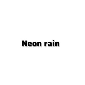 neon rain (Explicit)