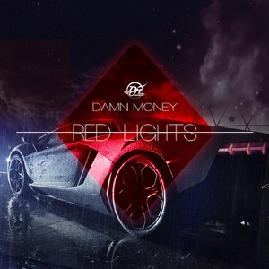 Red Lights (Explicit)