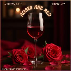 Roses Are Red (feat. Probeatz)