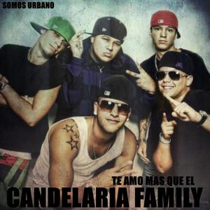 Te Amo Mas Que El (feat. Candelaria Family) (Explicit)