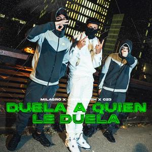 Duela A Quien Le Duela (Explicit)