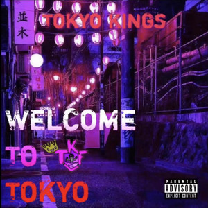 Welcome to Tokyo (Explicit)