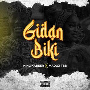 Gidan Biki (feat. Madox TBB) (Explicit)