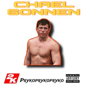 CHAEL SONNEN (Explicit)