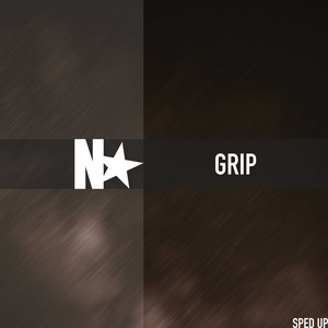 Grip (Sped Up)