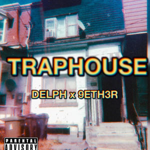 Trap house (feat. 9Eth3r) [Explicit]