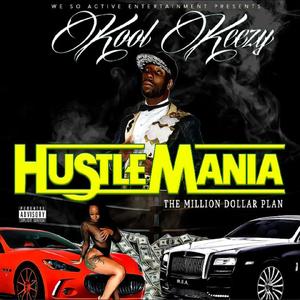 HustleMania "The Million Dollar Plan" (Explicit)