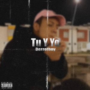 Tu y Yo (Explicit)