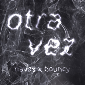 Otra Vez (Explicit)