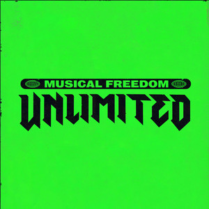 Musical Freedom Unlimited (Explicit)