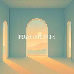 Fragments