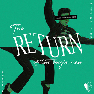 The Return Of The Boogieman (Lazy Lockdown Edit)