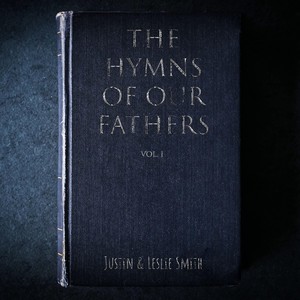 The Hymns of Our Fathers, Vol. 1