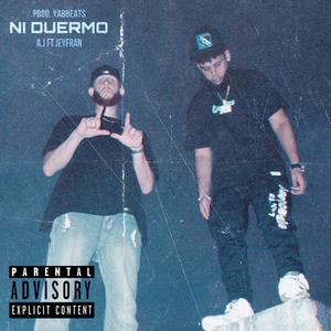 NI DUERMO (feat. JEYFRAN) (Explicit)