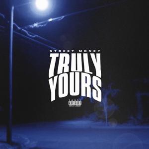 Truly Yours (Explicit)