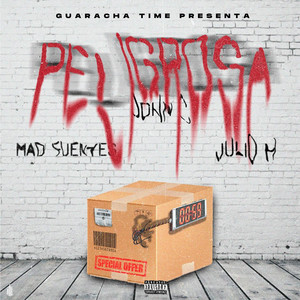 Peligrosa (feat. Julio H) [Explicit]