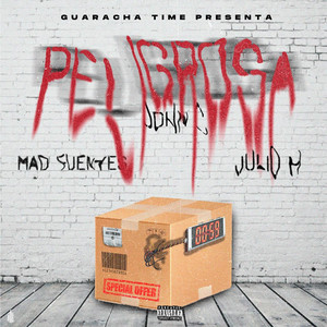 Peligrosa (feat. Julio H) (Explicit)