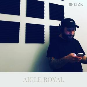 Aigle Royal (Explicit)