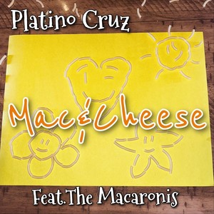 Mac&Cheese (feat. The Macaronis)