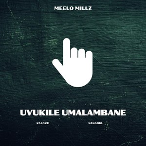 Uvukile Umalambane