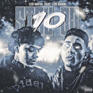 Stay On 10 (feat. CZB Bambi) [Explicit]