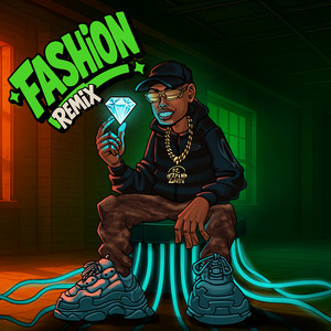 Fashion (Remix|Explicit)
