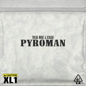 Pyroman (Explicit)